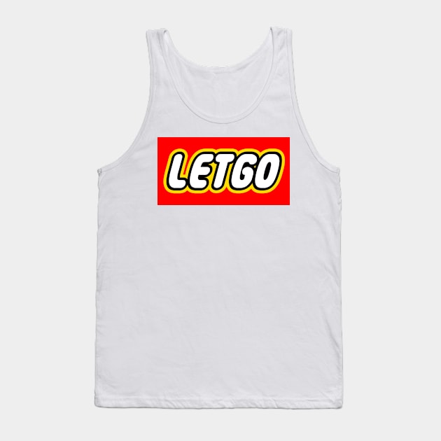 LETGO Tank Top by NeonPlaza2052